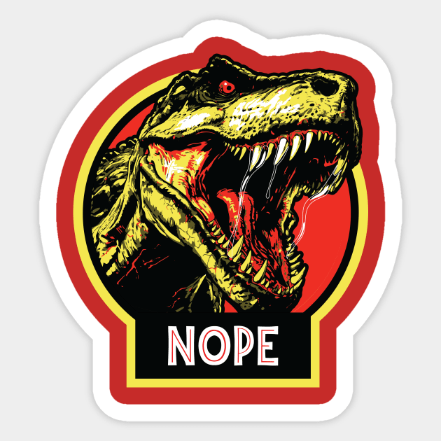 Jurassic Park-Nope Sticker by qggraphics